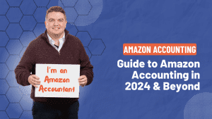 Guide to Amazon Accounting UK 2024
